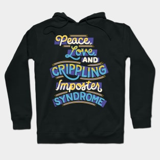 Crippling Imposter Syndrome Hoodie